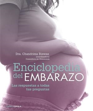ENCICLOPEDIA DEL EMBARAZO | 9788448022235 | BISWAS, CHANDRIMA | Llibreria Online de Vilafranca del Penedès | Comprar llibres en català