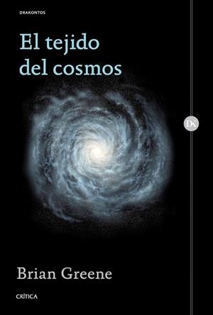 EL TEJIDO DEL COSMOS | 9788498929829 | GREENE, BRIAN | Llibreria L'Odissea - Libreria Online de Vilafranca del Penedès - Comprar libros