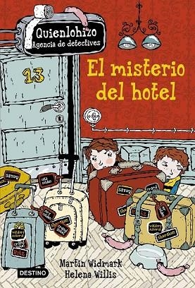 EL MISTERIO DEL HOTEL | 9788408157205 | WIDMARK, MARTIN / WILLIS, HELENA | Llibreria L'Odissea - Libreria Online de Vilafranca del Penedès - Comprar libros