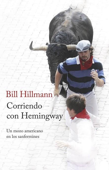CORRIENDO CON HEMINGWAY | 9788499425214 | HILLMANN, BILL | Llibreria L'Odissea - Libreria Online de Vilafranca del Penedès - Comprar libros