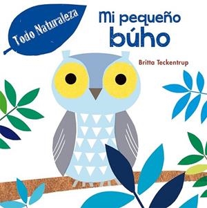 MI PEQUEÑO BÚHO | 9788416648306 | TECKENTRUP, BRITTA | Llibreria Online de Vilafranca del Penedès | Comprar llibres en català