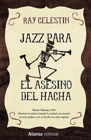 JAZZ PARA EL ASESINO DEL HACHA | 9788491043997 | CELESTIN, RAY | Llibreria Online de Vilafranca del Penedès | Comprar llibres en català