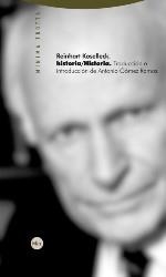 HISTORIA / HISTORIA | 9788498796513 | KOSELLECK, REINHART | Llibreria L'Odissea - Libreria Online de Vilafranca del Penedès - Comprar libros