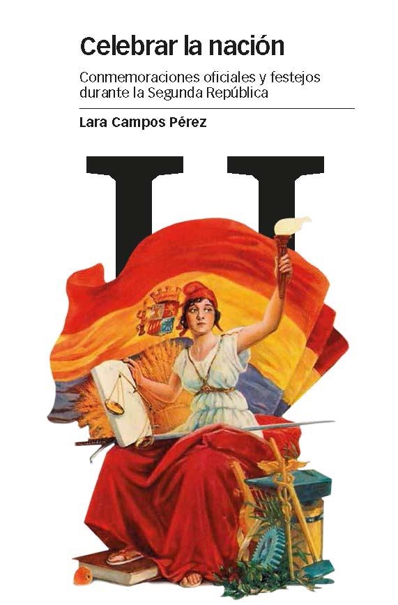 CELEBRAR LA NACIÓN | 9788415963875 | CAMPOS PÉREZ, LARA | Llibreria L'Odissea - Libreria Online de Vilafranca del Penedès - Comprar libros