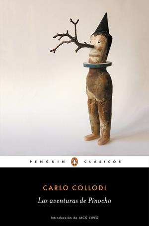 LAS AVENTURAS DE PINOCHO | 9788491052517 | COLLODI, CARLO | Llibreria Online de Vilafranca del Penedès | Comprar llibres en català