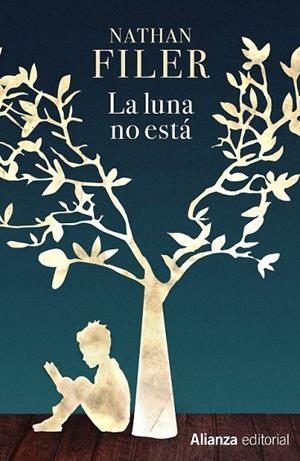 LA LUNA NO ESTÁ | 9788491043980 | FILER, NATHAN | Llibreria Online de Vilafranca del Penedès | Comprar llibres en català