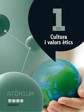 CULTURA I VALORS ÈTICS 1 ESO ATÒMIUM | 9788441223141 | PUIG ROVIRA, JOSEP M./MARTÍN GARCÍA, XUS/BATLLE SUÑER, ROSER | Llibreria L'Odissea - Libreria Online de Vilafranca del Penedès - Comprar libros