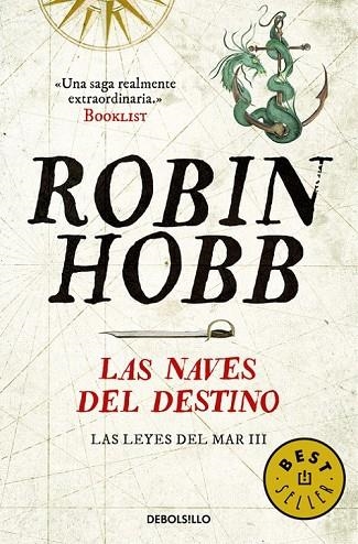 LAS NAVES DEL DESTINO (LAS LEYES DEL MAR 3) | 9788466335232 | HOBB, ROBIN | Llibreria L'Odissea - Libreria Online de Vilafranca del Penedès - Comprar libros