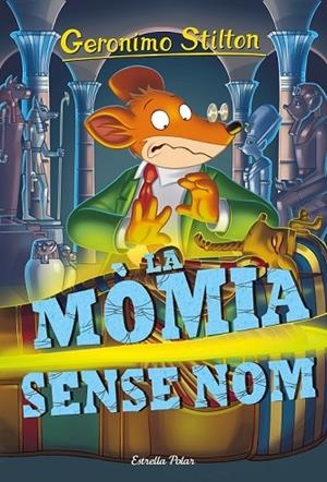 LA MÒMIA SENSE NOM | 9788416522811 | STILTON, GERONIMO | Llibreria Online de Vilafranca del Penedès | Comprar llibres en català