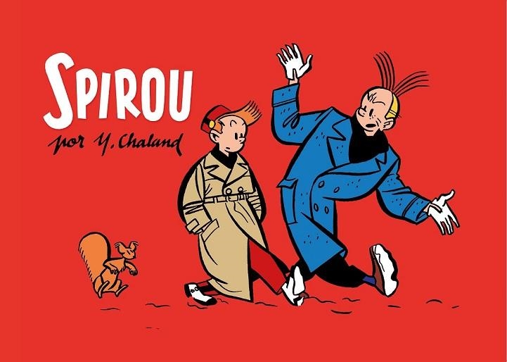 SPIROU POR Y CHALAND | 9788416507306 | CHALAND, YVES | Llibreria L'Odissea - Libreria Online de Vilafranca del Penedès - Comprar libros