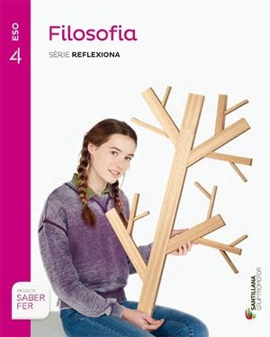 FILOSOFIA SERIE REFLEXIONA 4 ESO SABER FER | 9788490470435 | VARIOS AUTORES | Llibreria L'Odissea - Libreria Online de Vilafranca del Penedès - Comprar libros