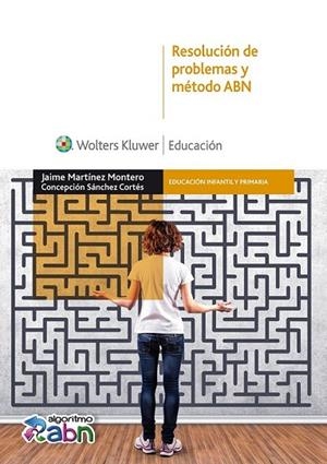 RESOLUCIÓN DE PROBLEMAS Y MÉTODO ABN | 9788499870816 | MARTÍNEZ MONTERO, JAIME/SÁNCHEZ CORTÉS, CONCEPCIÓN | Llibreria L'Odissea - Libreria Online de Vilafranca del Penedès - Comprar libros