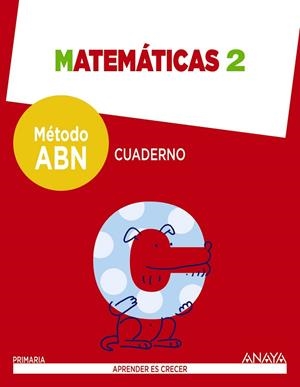 MATEMÁTICAS 2. MÉTODO ABN. CUADERNO. | 9788469815588 | MARTÍNEZ MONTERO, JAIME/DE LA ROSA SÁNCHEZ, JOSÉ MIGUEL/SÁNCHEZ CORTÉS, CONCEPCIÓN/PALMERO SÁNCHEZ,  | Llibreria L'Odissea - Libreria Online de Vilafranca del Penedès - Comprar libros