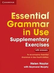 ESSENTIAL GRAMMAR IN USE SUPPLEMENTARY EXERCISES 3RD EDITION | 9781107480612 | NAYLOR, HELEN | Llibreria L'Odissea - Libreria Online de Vilafranca del Penedès - Comprar libros