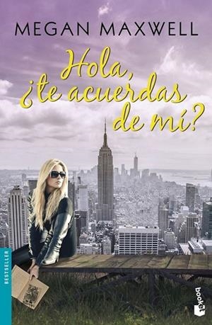 HOLA TE ACUERDAS DE MÍ? | 9788408154297 | MAXWELL, MEGAN | Llibreria Online de Vilafranca del Penedès | Comprar llibres en català