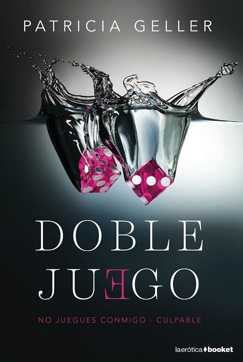 DOBLE JUEGO | 9788408157083 | GELLER, PATRICIA | Llibreria L'Odissea - Libreria Online de Vilafranca del Penedès - Comprar libros