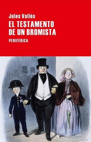 EL TESTAMENTO DE UN BROMISTA | 9788416291359 | VALLÈS, JULES | Llibreria L'Odissea - Libreria Online de Vilafranca del Penedès - Comprar libros