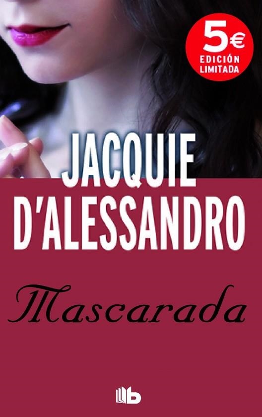 MASCARADA | 9788490702338 | ALESSANDRO, JACQUIE D' | Llibreria L'Odissea - Libreria Online de Vilafranca del Penedès - Comprar libros