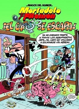 EL CAPO SE ESCAPA | 9788466659482 | IBÁÑEZ, FRANCISCO | Llibreria L'Odissea - Libreria Online de Vilafranca del Penedès - Comprar libros