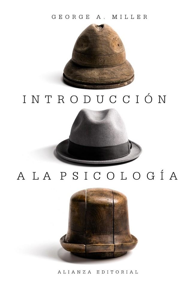 INTRODUCCIÓN A LA PSICOLOGÍA | 9788491044246 | MILLER, GEORGE A. | Llibreria Online de Vilafranca del Penedès | Comprar llibres en català