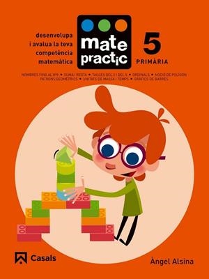 QUADERN MATEPRACTIC 5 PRIMÀRIA | 9788421858387 | ALSINA PASTELLS, ÀNGEL | Llibreria L'Odissea - Libreria Online de Vilafranca del Penedès - Comprar libros