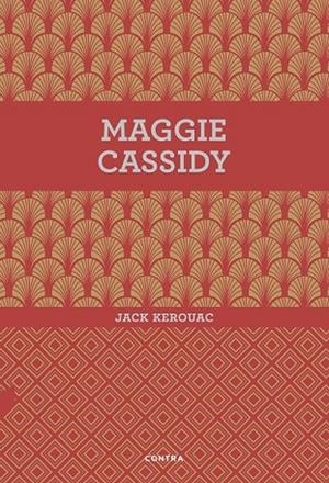 MAGGIE CASSIDY | 9788494561207 | KEROUAC, JACK | Llibreria Online de Vilafranca del Penedès | Comprar llibres en català