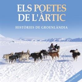 ELS POETES DE L'ÀRTIC | 9788416281848 | BAILÓN TRUEBA, FRANCESC | Llibreria L'Odissea - Libreria Online de Vilafranca del Penedès - Comprar libros