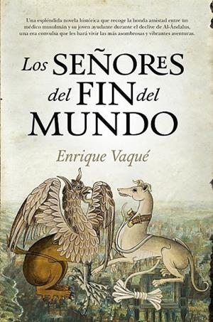 LOS SEÑORES DEL FIN DEL MUNDO | 9788416776047 | VAQUÉ URBANEJA, ENRIQUE | Llibreria Online de Vilafranca del Penedès | Comprar llibres en català