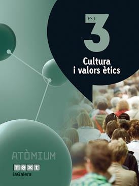 CULTURA I VALORS ÈTICS 3 ESO ATÒMIUM | 9788441223165 | PUIG ROVIRA, JOSEP M./MARTÍN GARCÍA, XUS/BATLLE SUÑER, ROSER | Llibreria L'Odissea - Libreria Online de Vilafranca del Penedès - Comprar libros