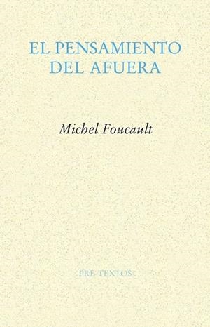 EL PENSAMIENTO DEL AFUERA | 9788485081912 | MICHEL FOUCAULT | Llibreria Online de Vilafranca del Penedès | Comprar llibres en català
