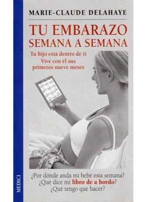 TU EMBARAZO SEMANA A SEMANA | 9788486193416 | M CLAUDE DELAHAYE | Llibreria L'Odissea - Libreria Online de Vilafranca del Penedès - Comprar libros