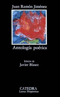 ANTOLOGIA POÉTICA | 9788437606866 | JIMÉNEZ, JUAN RAMON | Llibreria Online de Vilafranca del Penedès | Comprar llibres en català