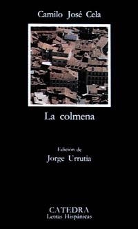LA COLMENA | 9788437607948 | CELA, CAMILO JOSÉ | Llibreria L'Odissea - Libreria Online de Vilafranca del Penedès - Comprar libros
