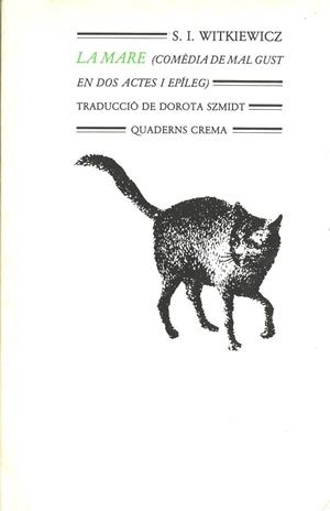 LA MARE(COMEDIA DE MAL GUST) | 9788485704941 | WITKIEWICZ | Llibreria Online de Vilafranca del Penedès | Comprar llibres en català