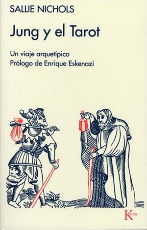 JUNG Y EL TAROT | 9788472451919 | SALLIE NICHOLS | Llibreria L'Odissea - Libreria Online de Vilafranca del Penedès - Comprar libros