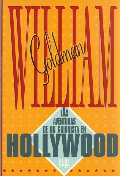 AVENTURAS DE UN GUIONISTA EN HOLLYW | 9788486702175 | WILLIAM GOLDMAN | Llibreria L'Odissea - Libreria Online de Vilafranca del Penedès - Comprar libros