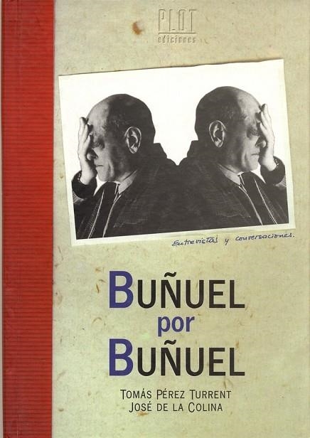 BUÑUEL POR BUÑUEL | 9788486702205 | T.PEREZ TURRENT... | Llibreria L'Odissea - Libreria Online de Vilafranca del Penedès - Comprar libros