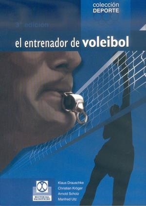 EL ENTRENADOR DE VOLEIVOL | 9788480191012 | KLAUS DRAUCHKE | Llibreria Online de Vilafranca del Penedès | Comprar llibres en català