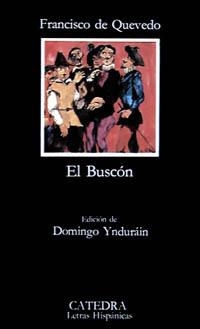 EL BUSCON | 9788437602370 | QUEVEDO, FRANCISCO D | Llibreria L'Odissea - Libreria Online de Vilafranca del Penedès - Comprar libros