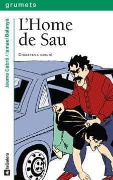 L'HOME DE SAU | 9788424681210 | JAUME CABRE | Llibreria L'Odissea - Libreria Online de Vilafranca del Penedès - Comprar libros