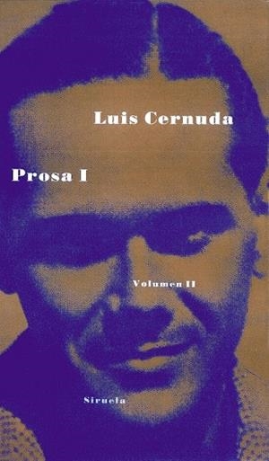 PROSA I - VOL.II | 9788478442140 | LUIS CERNUDA | Llibreria L'Odissea - Libreria Online de Vilafranca del Penedès - Comprar libros