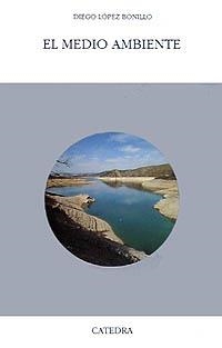 EL MEDIO AMBIENTE | 9788437612447 | LOPEZ BONILLO, DIEGO | Llibreria L'Odissea - Libreria Online de Vilafranca del Penedès - Comprar libros