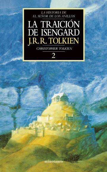 LA TRAICION DE ISENGARD-2 | 9788445071564 | CHRISTOPHER TOLKIEN | Llibreria L'Odissea - Libreria Online de Vilafranca del Penedès - Comprar libros