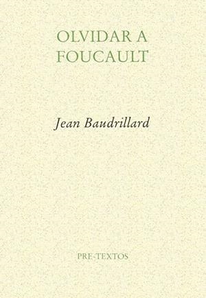OLVIDAR A FOUCAULT | 9788485081158 | JEAN BAUDRILLARD | Llibreria Online de Vilafranca del Penedès | Comprar llibres en català