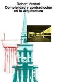 COMPLEJIDAD Y CONTRADICCION EN LA | 9788425216022 | ROBERT VENTURI | Llibreria L'Odissea - Libreria Online de Vilafranca del Penedès - Comprar libros