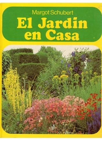 EL JARDIN EN CASA | 9788428206822 | M.SCHUBERT | Llibreria L'Odissea - Libreria Online de Vilafranca del Penedès - Comprar libros