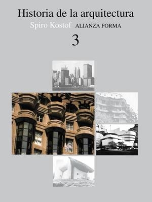 HISTORIA DE LA ARQUITECTURA, 3 | 9788420670782 | KOSTOF, SPIRO | Llibreria L'Odissea - Libreria Online de Vilafranca del Penedès - Comprar libros