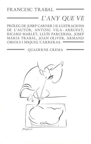 L'ANY QUE VE | 9788485704439 | FRANCESC TRABAL | Llibreria Online de Vilafranca del Penedès | Comprar llibres en català