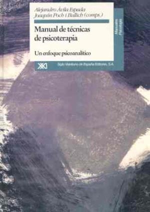 MANUAL DE TECNICAS DE PSICOTERAPIA | 9788432308482 | A. AVILA J. POCH | Llibreria L'Odissea - Libreria Online de Vilafranca del Penedès - Comprar libros