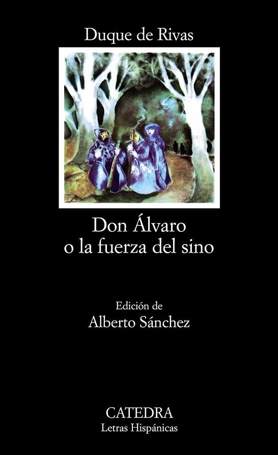 DON ALVARO O LA FUERZA DEL SINO | 9788437600574 | RIVAS, DUQUE DE | Llibreria L'Odissea - Libreria Online de Vilafranca del Penedès - Comprar libros
